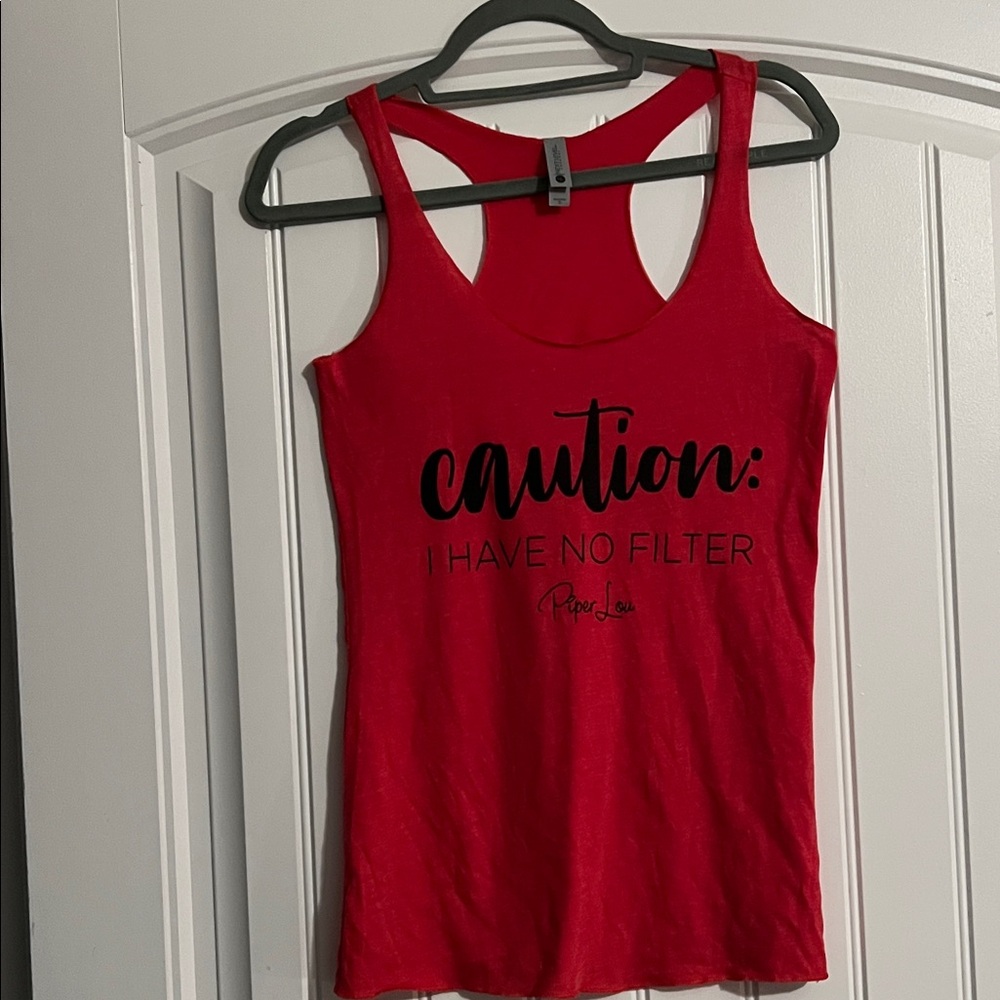 Caution I Have No Filter Tank Top Small